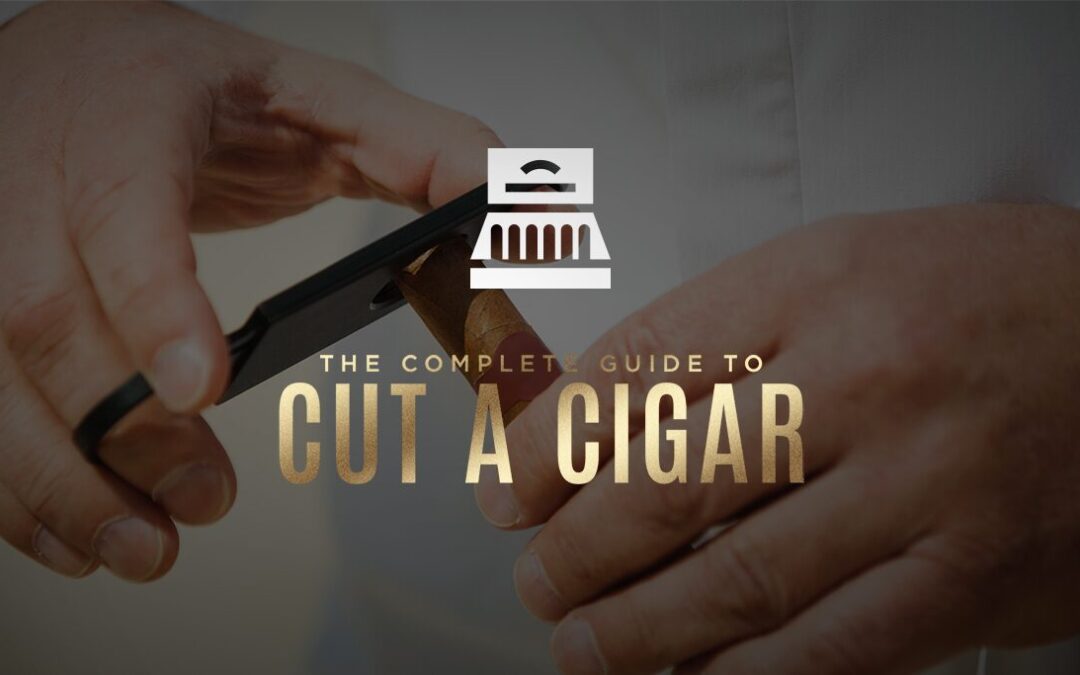 How to Cut a Cigar: Comprehensive Guide to Perfect Cigar Cutting Techniques